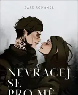 Nevracej se pro mě - K. M. Moronova, Alžběta Komrsková