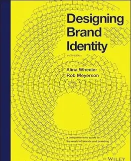 Designing Brand Identity, 6th edition - Alina Wheeler, Rob Meyerson