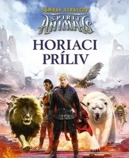 Spirit Animals - Súmrak strážcov 4 - Horiaci príliv - Brandon Mull