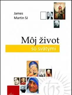 Môj život so svätými - Martin James