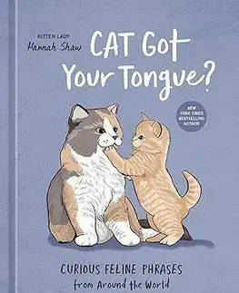 Cat Got Your Tongue? - Hannah Shaw