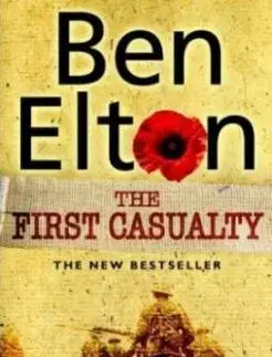 The First Casualty - Ben Elton