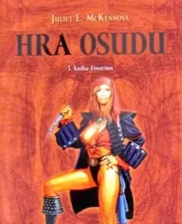 Hra osudu 3 - Einarinn - Juliet E. McKennová