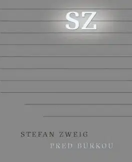 Pred búrkou - Európa v rokoch 1900 až 1914 (z pozostalosti) - Stefan Zweig, Jozef Banáš