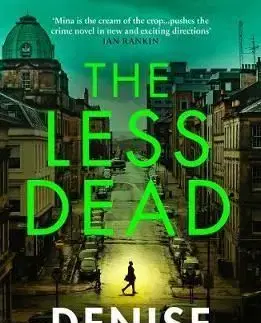 The Less Dead - Denise Mina