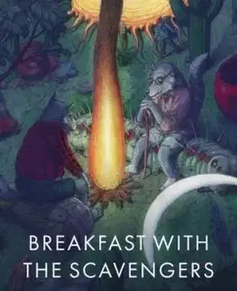 Breakfast with the Scavengers - Ben Rhys Palmer
