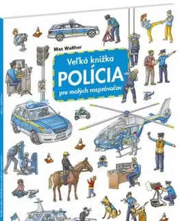 Veľká knižka Polícia pre malých rozprávačov