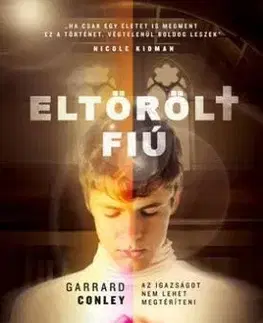 Eltörölt fiú - Garrard Conley