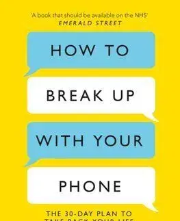 How to Break Up With Your Phone - Catherine Price