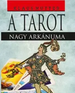 A Tarot - Nagy arkánuma - Klaus Hutter