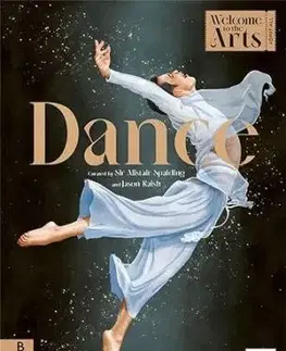 Welcome to the Arts: Dance - Alistair Spalding