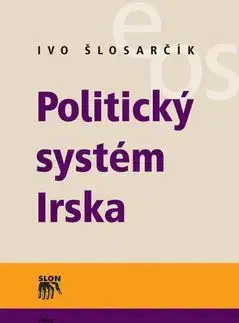 Politický systém Irska - Ivo Šlosarčík