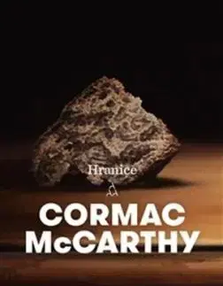 Hranice, 3. vydání - Cormac McCarthy, Tomáš Hrách