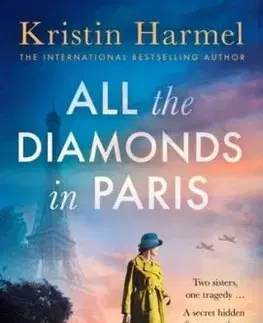 All the Diamonds in Paris - Kristin Harmel