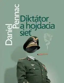 Diktátor a hojdacia sieť - Daniel Pennac