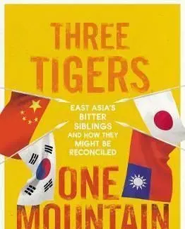 Three Tigers, One Mountain - Michael Booth
