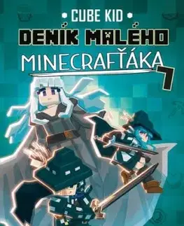 Deník malého Minecrafťáka 7 - Cube Kid