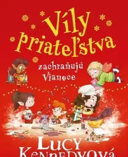 Víly priateľstva zachraňujú Vianoce - Víly priateľstva 2 - Lucy Kennedy