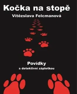 Kočka na stopě - Vítězslava Felcmanová