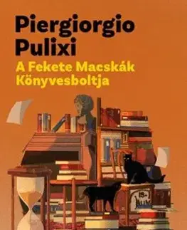 A Fekete Macskák Könyvesboltja - Piergiorgio Pulixi