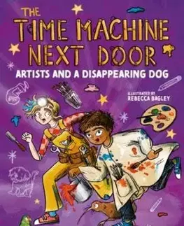 The Time Machine Next Door: Artists and a Disappearing Dog - Iszi Lawrence