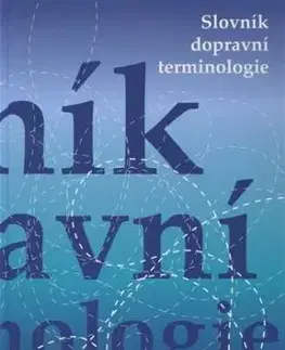 Slovník dopravní terminologie - Pavel Přibyl