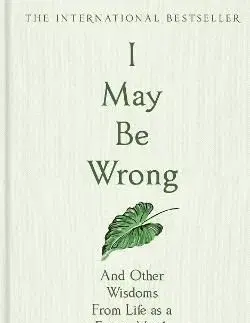 I May Be Wrong - Bjoern Natthiko Lindeblad