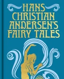 Hans Christian Andersen's Fairy Tales - Hans Christian Andersen