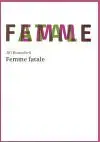 Femme fatale - Jiří Kratochvil