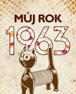 Můj rok 1963, 2. vydání - Alena Breuerová