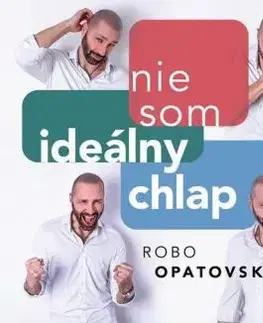 Opatovský Robo - Nie som ideálny chlap CD - Robo Opatovský