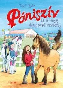 Póniszív és a nagy díjugrató verseny - Usch Luhn