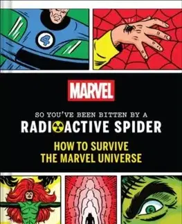 Marvel So You've Been Bitten by a Radioactive Spider - Daniel Kibblesmith