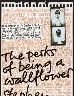The Perks of Being a Wallflower - Stephen Chbosky