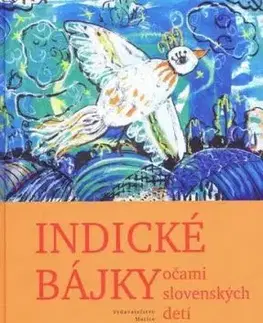 Indické bájky očami slovenských detí