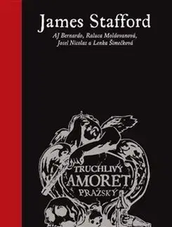 Truchlivý amoret pražský - James Stafford