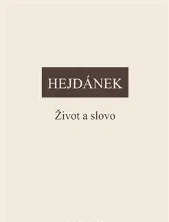 Život a slovo - Ladislav Hejdánek