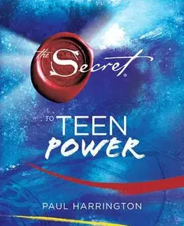The Secret to Teen Power - Paul Harrington