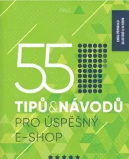 55 tipů a návodů pro úspěšný e-shop