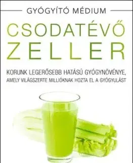 Csodatévő zeller - puhatáblás - Anthony William