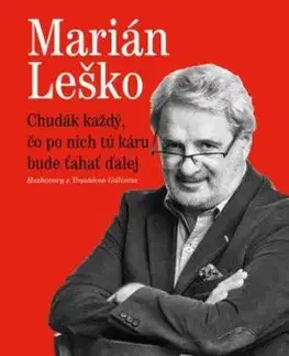 Chudák každý, čo po nich tú káru bude ťahať ďalej - Marián Leško, Tomáš Gális