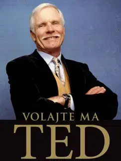Volajte ma Ted - Bill Burke, Ted Turner