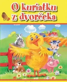 Veselé obrázky - O kuriatku z dvorčeka