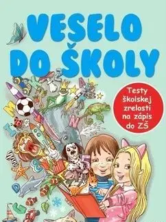 Veselo do školy - Dagmar Grymová, Jana Komárková