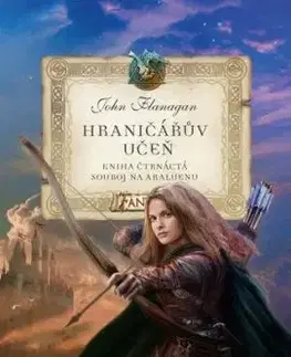 Hraničářův učeň - Kniha čtrnáctá - Souboj na Araluenu, 4. vydání - John Flanagan, John Flanagan