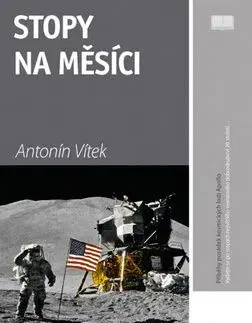 Stopy na Měsíci - Antonín Vítek