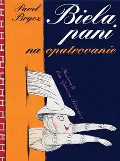 Biela pani na opatrovanie - Pavel Brycz