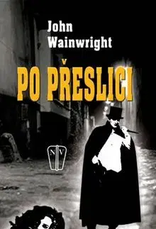 Po přeslici - John Wainwright