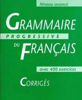 Grammaire Progressive du Francais Avance Corriges - Jean-Louis Frerot, Michéle Boularés