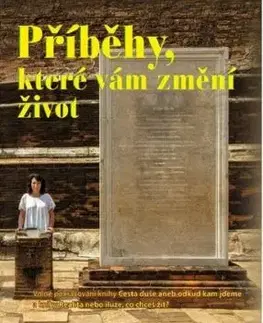 Příběhy, které vám změní život - Zdenka Blechová